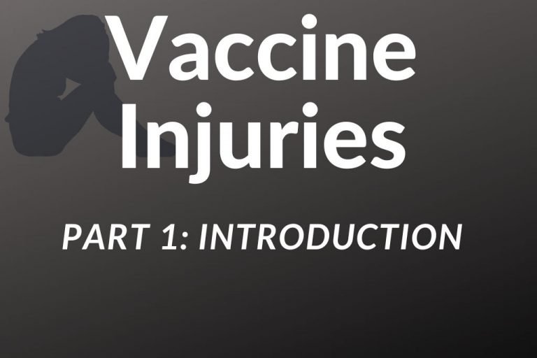 Vaccine Injuries Part 1:  Introduction